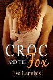 Croc and the Fox (Furry United Coalition (F.U.C), #3) (eBook, ePUB)