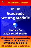 IELTS Academic Writing Module: Models for High Band Scores (IELTS: Obtaining High Bands, #1) (eBook, ePUB) IELTS Academic Writing Module: Models for High Band Scores (IELTS: Obtaining High Bands, #1) (eBook, ePUB)