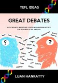 Great Debates - 24 of the Most Important Questions in Modern Society for Teachers of ESL and EAP (eBook, ePUB)