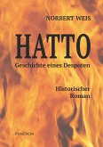 Hatto - Geschichte eines Despoten. Historischer Roman (eBook, ePUB)