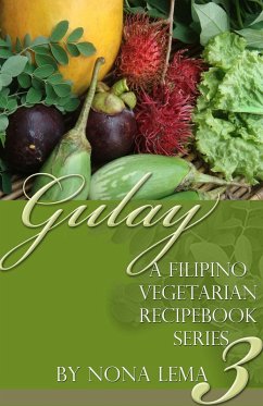 Cover Gulay Book 3, a Filipino Vegetarian Recipebook Series (eBook, ePUB)