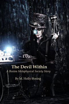 The Devil Within - A Boston Metaphysical Society Story (eBook, ePUB) - Holly-Rosing, Madeleine