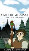 Staff of Shigmar: Book 2 of The Redemption (eBook, ePUB)