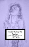 Double Stuffing the Teacher (eBook, ePUB)