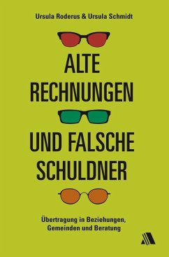 Alte Rechnungen und falsche Schuldner (eBook, ePUB) - Schmidt, Ursula; Roderus, Ursula