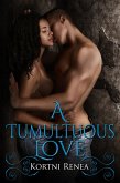 A Tumultuous Love (4-Way Relations Book 3, #1) (eBook, ePUB)