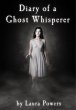 Diary of a Ghost Whisperer (eBook, ePUB) - Bild 1