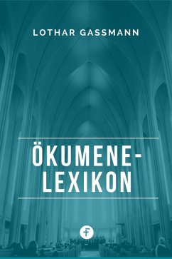 Ökumene-Lexikon (eBook, ePUB) - Gassmann, Lothar