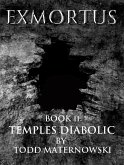 Exmortus II: Temples Diabolic (eBook, ePUB)