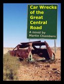 Car Wrecks of the Great Central Road (eBook, ePUB)