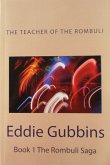 The Teacher Of The Rombuli (The Rombuli Saga, #1) (eBook, ePUB) The Teacher Of The Rombuli (The Rombuli Saga, #1) (eBook, ePUB)
