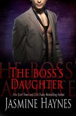 The Boss's Daughter: Naughty After Hours, Book 3 (West Coast, #3) (eBook, ePUB)
