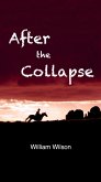After The Collapse (eBook, ePUB) After The Collapse (eBook, ePUB)