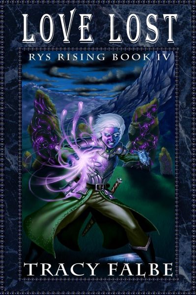Love Lost: Rys Rising Book IV (eBook, ePUB)