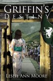 Griffin's Destiny (Griffin's Daughter Trilogy #3) (eBook, ePUB)