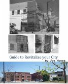 Guide to Revitalize Your City (eBook, ePUB)