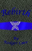 Rebirth (Reunion, #3) (eBook, ePUB) Rebirth (Reunion, #3) (eBook, ePUB)