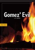 Gomez' Evil (eBook, ePUB)
