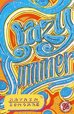 Crazy Summer (eBook, ePUB) - Bongard, Katrin