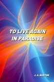 To Live Again in Paradise (eBook, ePUB)