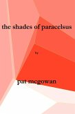 The Shades of Paracelsus (eBook, ePUB)