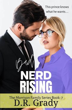 Bad Nerd Rising (The Morrison Family, #7) (eBook, ePUB) - Grady, D. R.