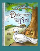 Dulcimer And The Ark (eBook, ePUB)