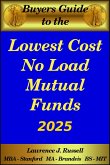 Buyer's Guide to the Lowest Cost No Load Mutual Funds 2025 (eBook, ePUB)