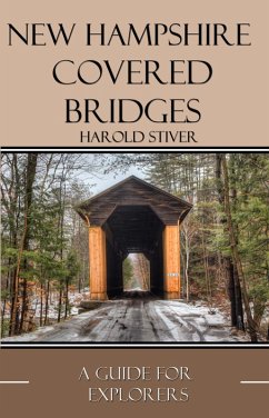 New Hampshire Covered Bridges (Covered Bridges of North America, #10) (eBook, ePUB) Cover New Hampshire Covered Bridges (Covered Bridges of North America, #10) (eBook, ePUB)