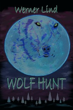 Wolf Hunt (eBook, ePUB) - Lind, Werner