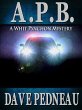 A. P. B. A Whit Pynchon Mystery (Whit... - Bild 1