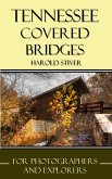 Tennessee Covered Bridges (Covered Bridges of North America, #13) (eBook, ePUB)