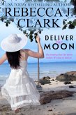 Deliver the Moon (eBook, ePUB)