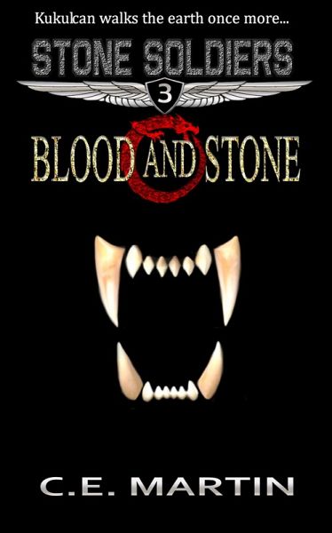 Blood and Stone (Stone Soldiers #3) (eBook, ePUB) Blood and Stone (Stone Soldiers #3) (eBook, ePUB)