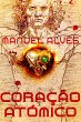 Coração Atómico (eBook, ePUB) - Bild 1
