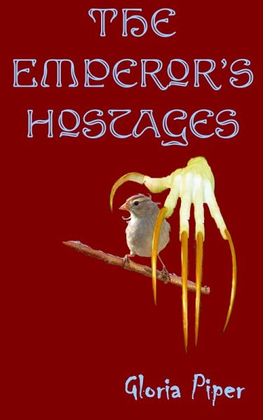 Emperor's Hostages (eBook, ePUB) Emperor's Hostages (eBook, ePUB)