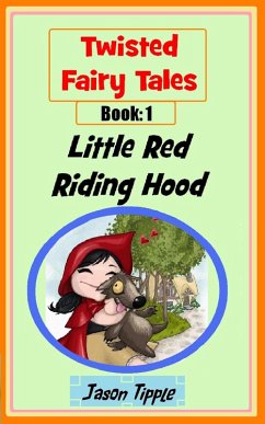 Cover Twisted Fairy Tales 1: Little Red Riding Hood (eBook, ePUB)