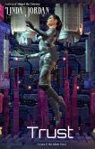 Trust (Love & the Aliens, #5) (eBook, ePUB)