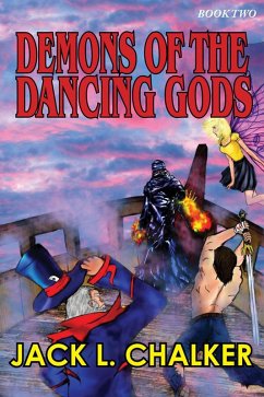 Demons of the Dancing Gods (eBook, ePUB) - Chalker, Jack L.
