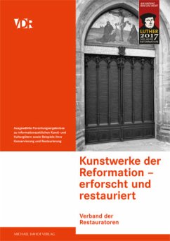 Kunstwerke der Reformation - erforscht und restauriert