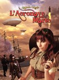 L'Aeronave per Marte (Le Ombre di Marte, #3) (eBook, ePUB) L'Aeronave per Marte (Le Ombre di Marte, #3) (eBook, ePUB)
