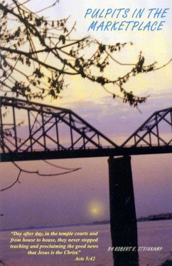 Pulpits In The Marketplace (eBook, ePUB) - Steinkamp, Bob