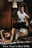 New Year's Slut Wife (eBook, ePUB)
