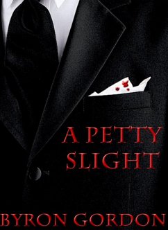 A Petty Slight (eBook, ePUB) - Gordon, Byron
