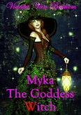 Myka The Goddess Witch (eBook, ePUB)