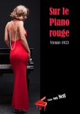 Sur le Piano rouge (eBook, ePUB) Sur le Piano rouge (eBook, ePUB)