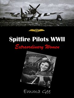 Spitfire Pilots WWII-Extraordinary Women (eBook, ePUB) - Gee, Emma