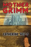 Mother Grimm (eBook, ePUB)