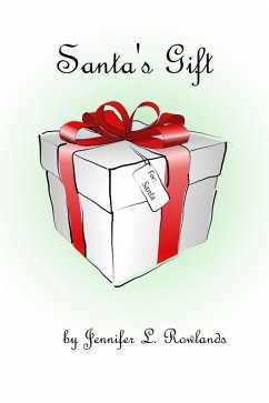 Santa's Gift (eBook, ePUB) - Rowlands, Jennifer L.