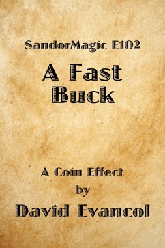 SandorMagic E102: A Fast Buck (eBook, ePUB) - Evancol, David